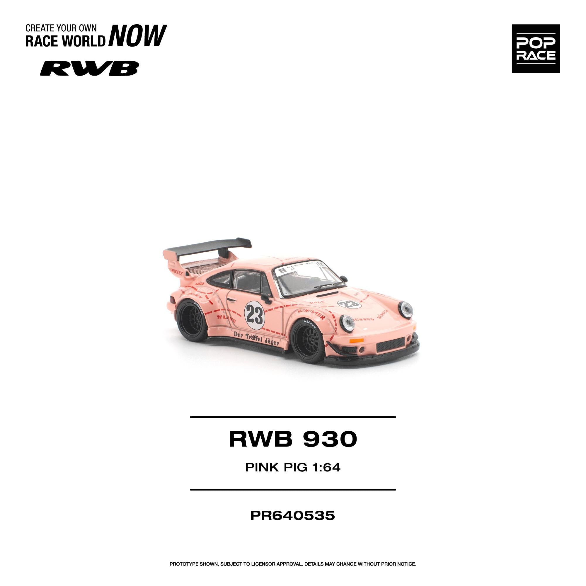 (Preorder) POP RACE 1/64 RWB 930 "PINK PIG" PR640535